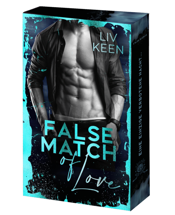 False Match Of Love:<br>Wild Tigers 13<br>Liv Keen