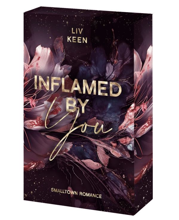 Inflamed By You:<br>Smalltown Romance<br>Liv Keen<br> 