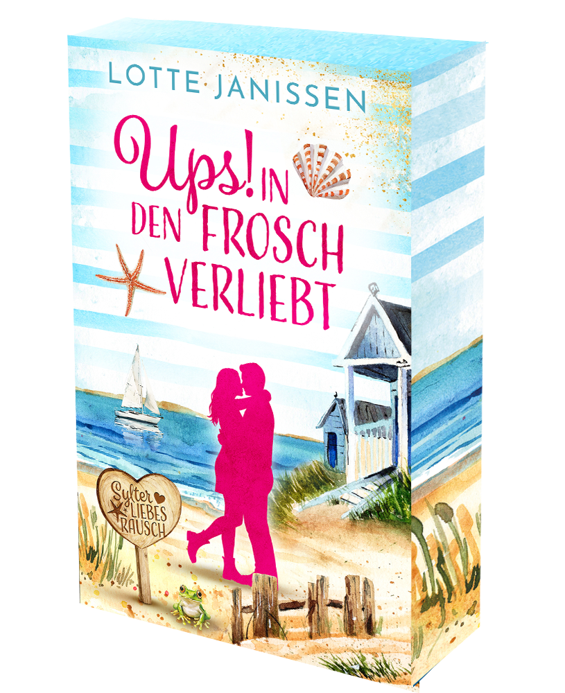 Ups - In den Frosch verliebt (Sylter Liebesrausch 1)<br> <br>