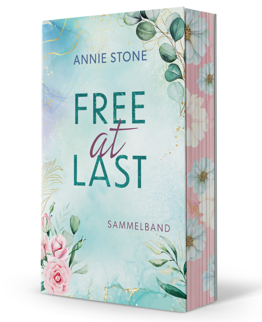 Free at Last<br> limitierte Sonderausgabe<br> Annie Stone<br> <strong>Signiert</strong><br> <strong>Sammelband 1</strong>