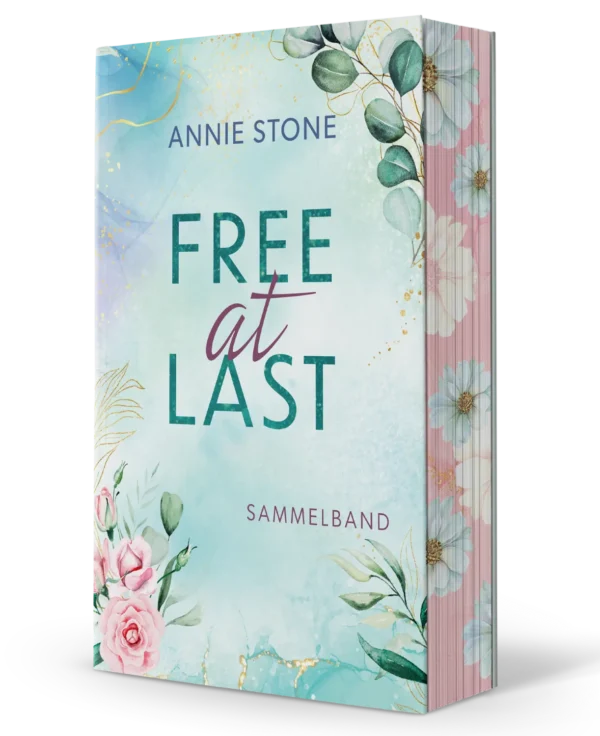 Annie Stone: Free at last Sonderausgabe Signiert